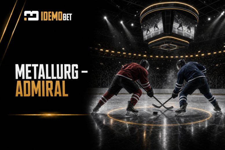 Metallurg Magnitogorsk – Admiral Vladivostok – IdemoBet tipovi i kvote