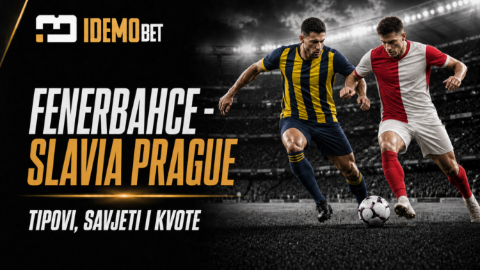 Fenerbahce – Slavia Prague – IdemoBet tipovi i kvote