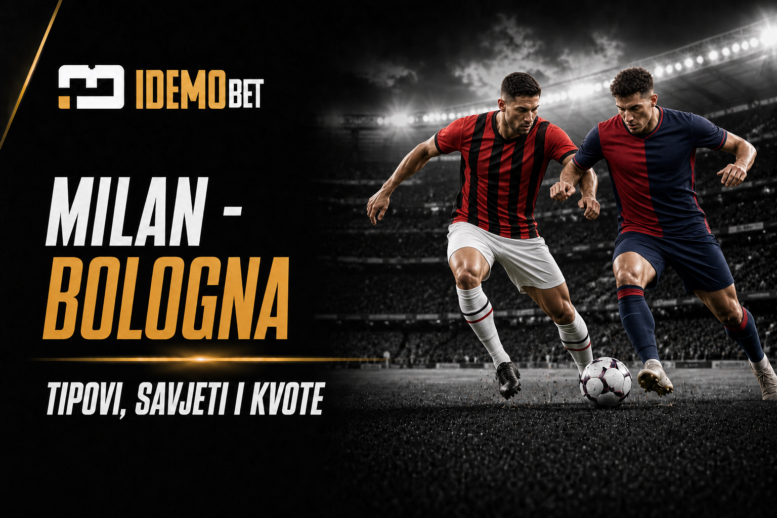 Milan – Bologna Tipovi, savjeti i kvote