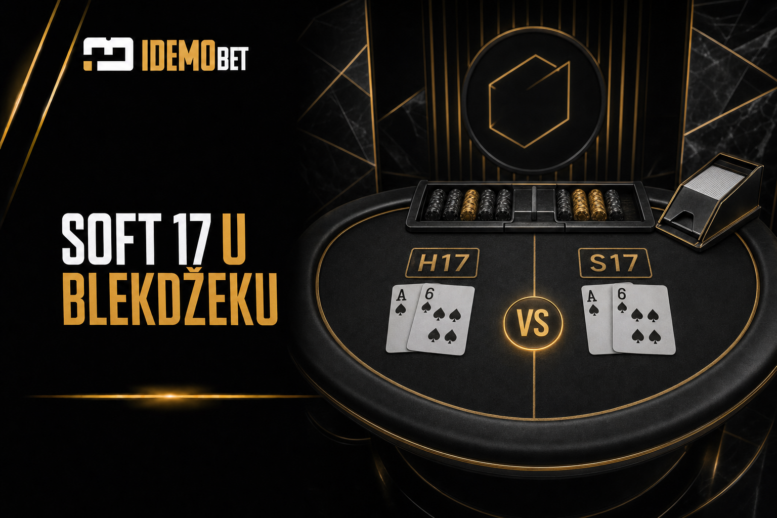 Soft 17 u blekdžeku – H17 i S17 pravila krupijea