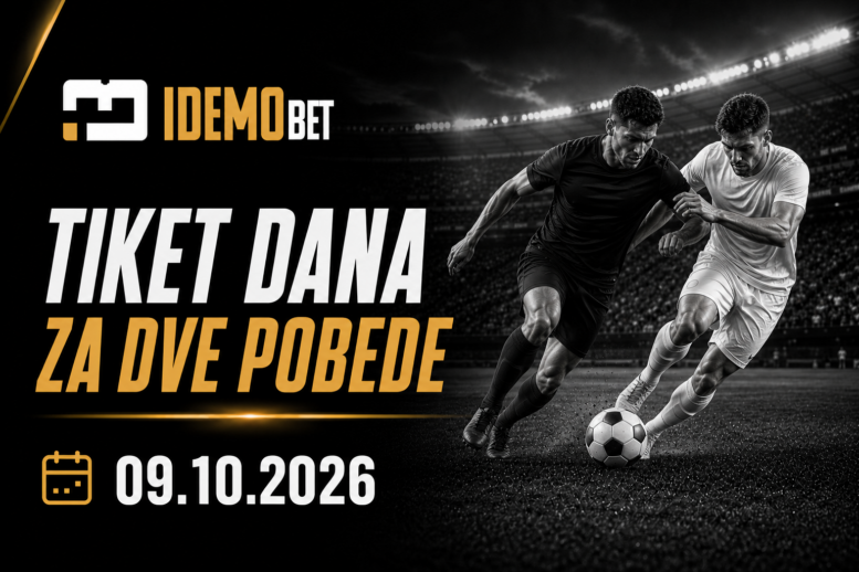 Tiket Dana 09.10.2026 – IdemoBet